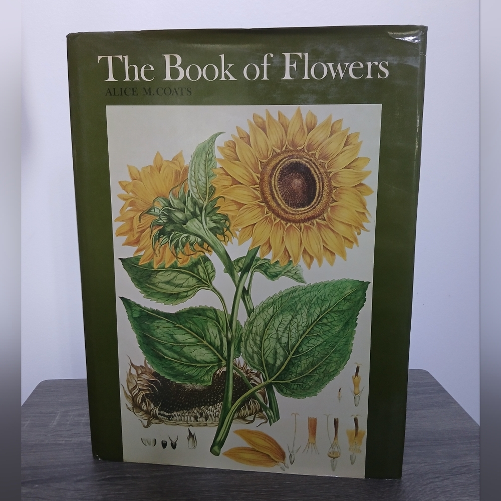The Book of Flowers by Alice M. Coats Hardcover Book 1973